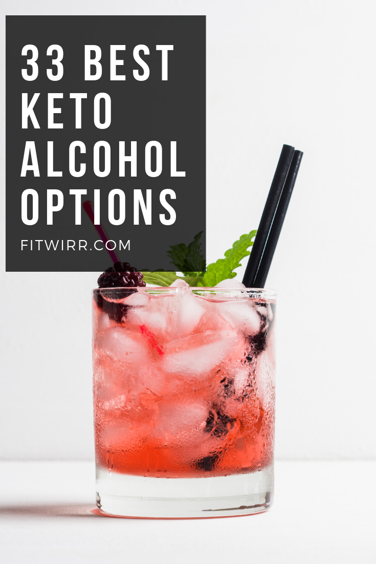 33 Best Keto Alcohol Drinks You Can Totally Enjoy