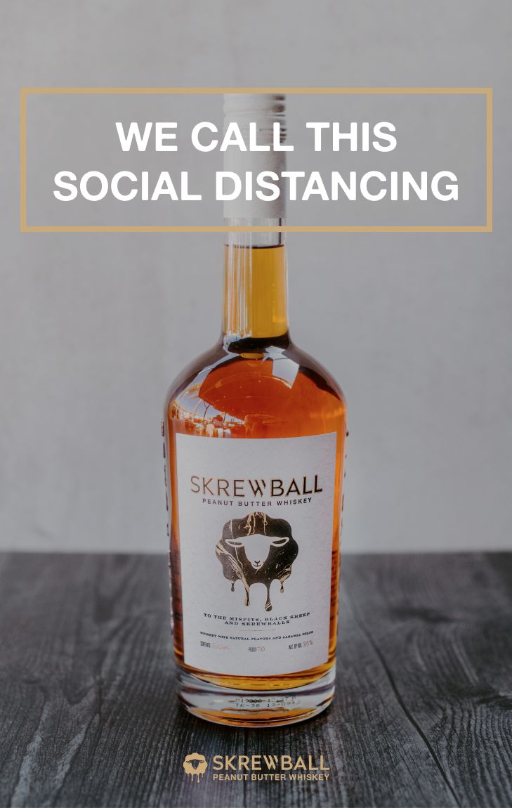 Whiskey Social Distancing